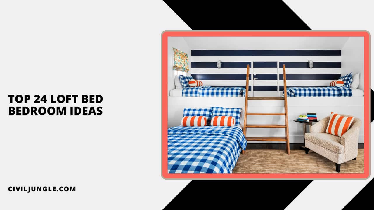 Top 24 Loft Bed Bedroom Ideas