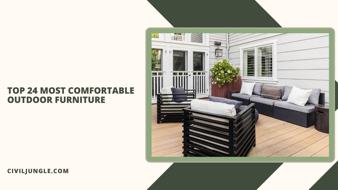 Top 24 Most Comfortable Outdoor Furniture