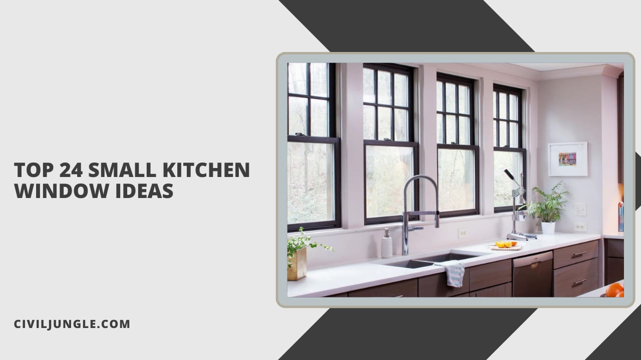Top 24 Small Kitchen Window Ideas