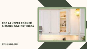 Top 24 Upper Corner Kitchen Cabinet Ideas