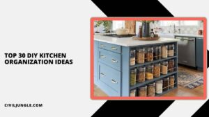 Top 30 Diy Kitchen Organization Ideas