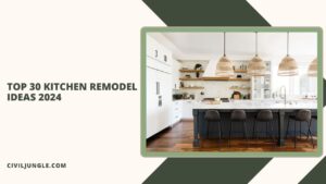 Top 30 Kitchen Remodel Ideas 2024