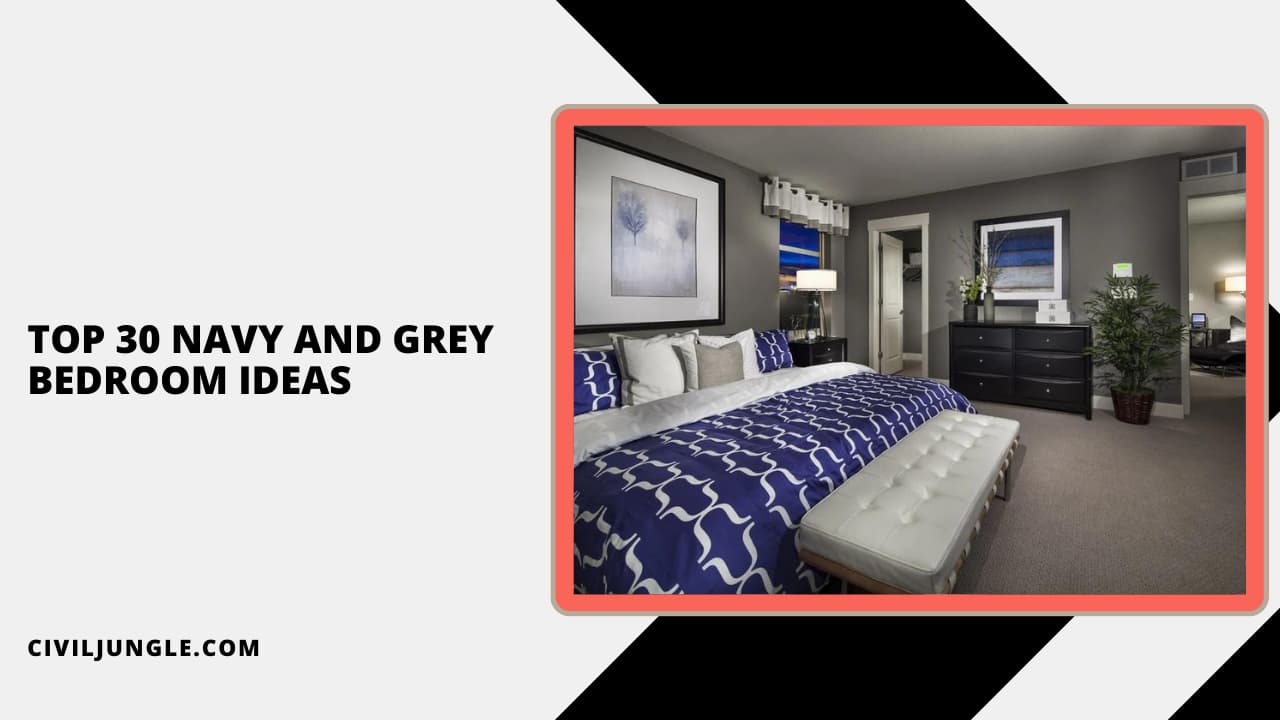 Top 30 Navy and Grey Bedroom Ideas
