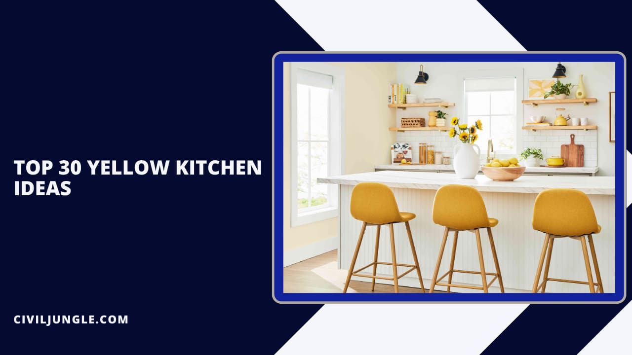 Top 30 Yellow Kitchen Ideas