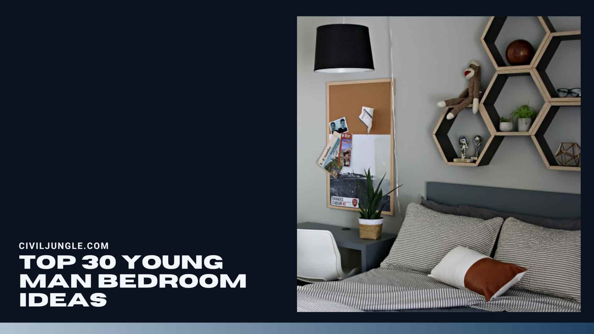 Top 30 Young Man Bedroom Ideas