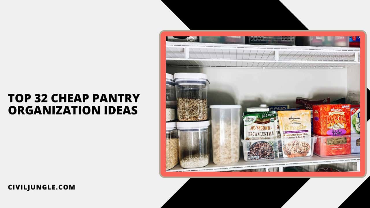 Top 32 Cheap Pantry Organization Ideas