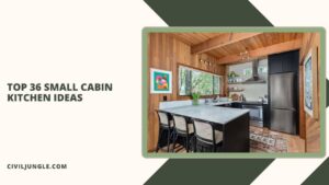 Top 36 Small Cabin Kitchen Ideas