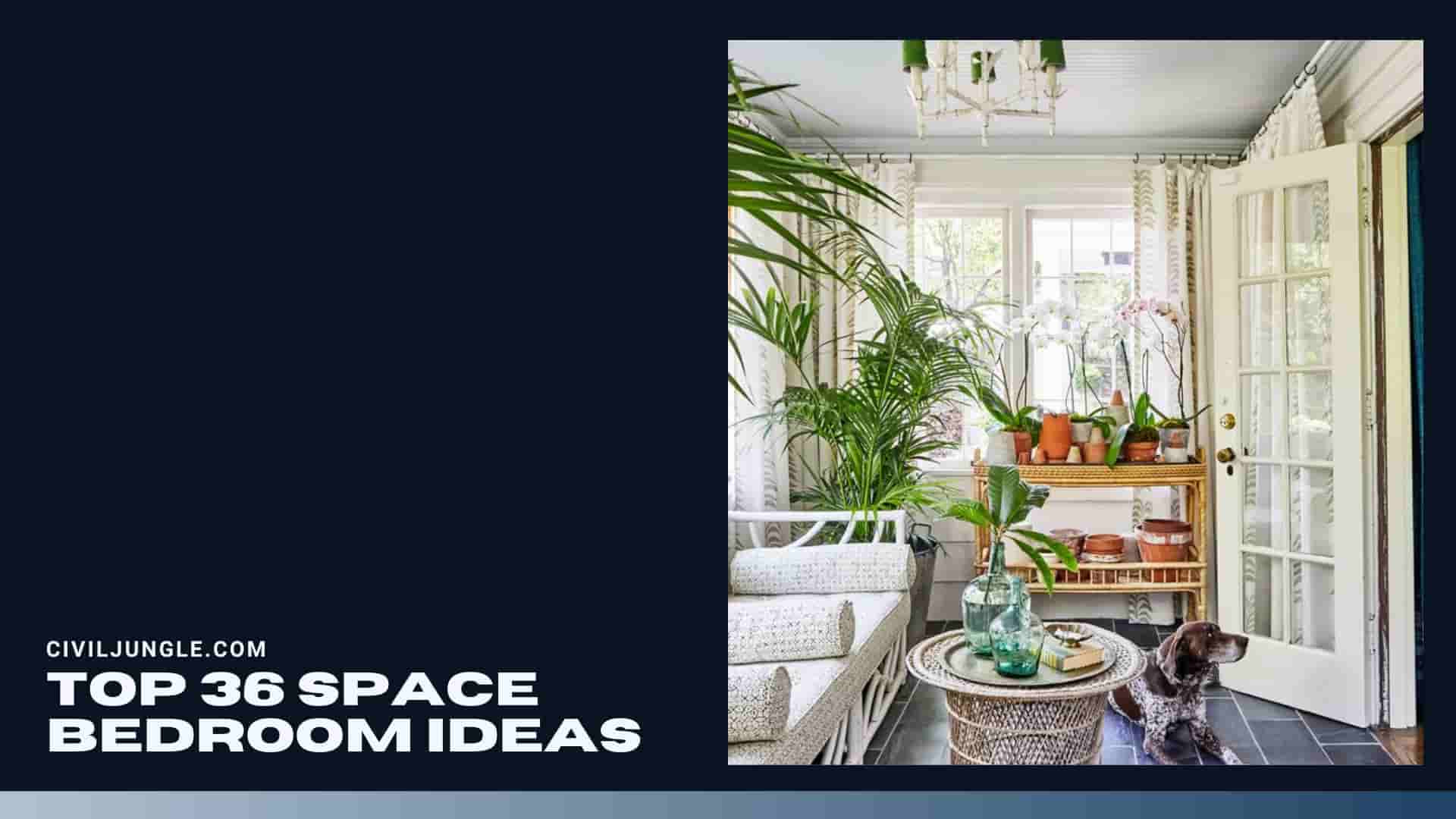 Top 36 Space Bedroom Ideas