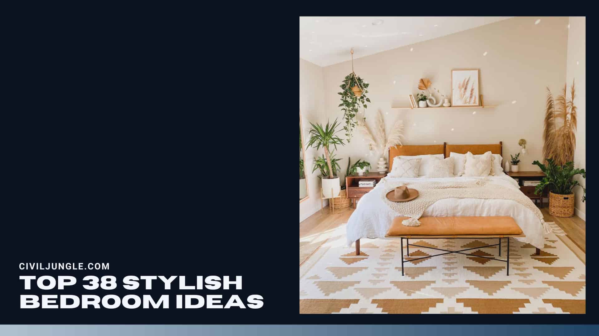 Top 38 Stylish Bedroom Ideas