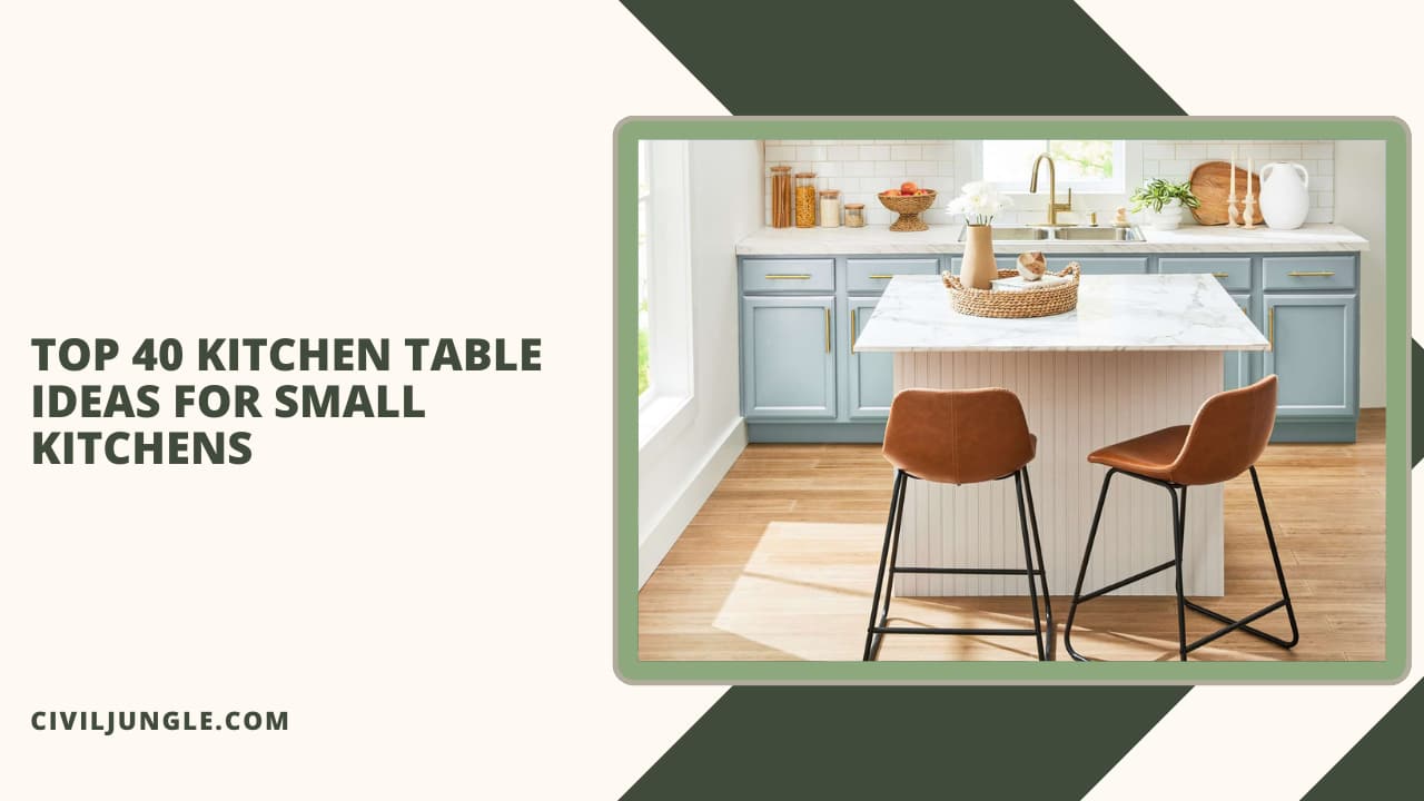 Top 40 Kitchen Table Ideas for Small Kitchens