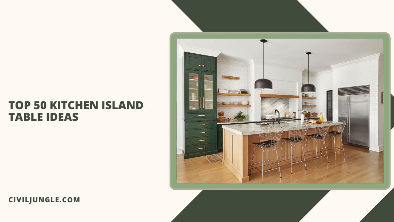 Top 50 Kitchen Island Table Ideas