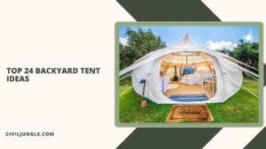 Top 24 Backyard Tent Ideas