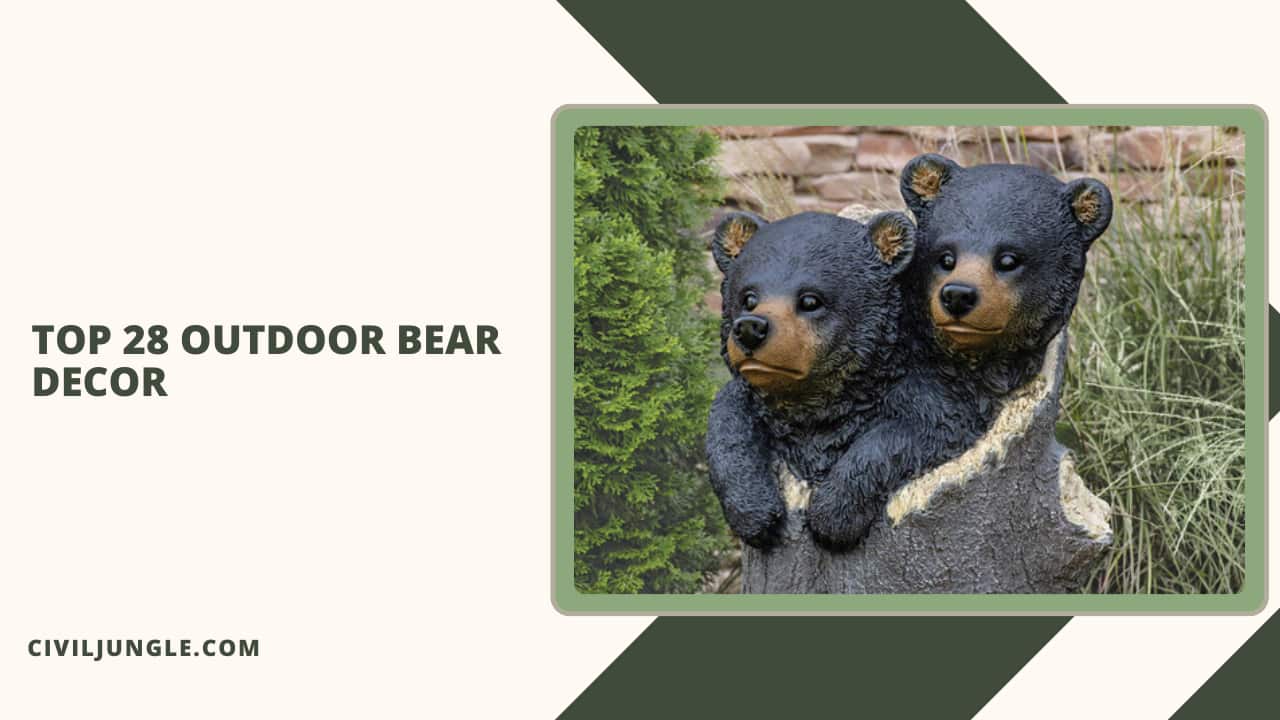 Top 28 Outdoor Bear Decor