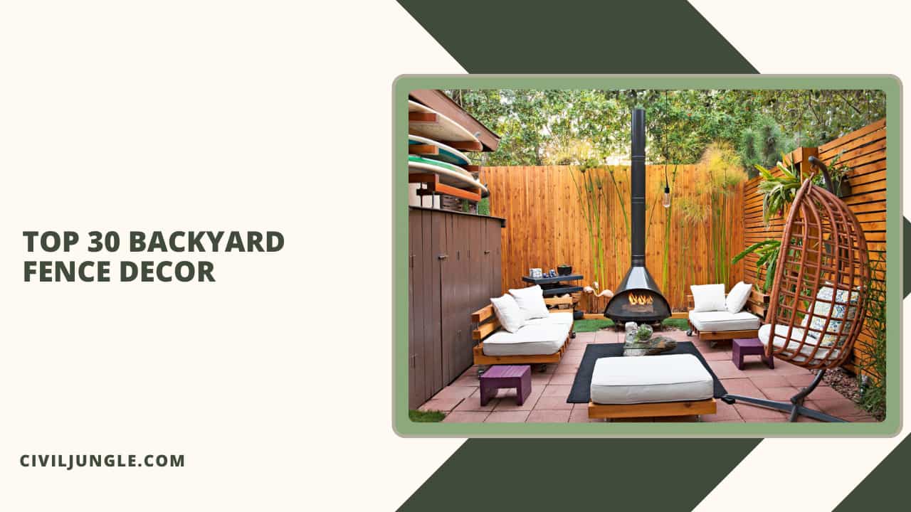 Top 30 Backyard Fence Decor