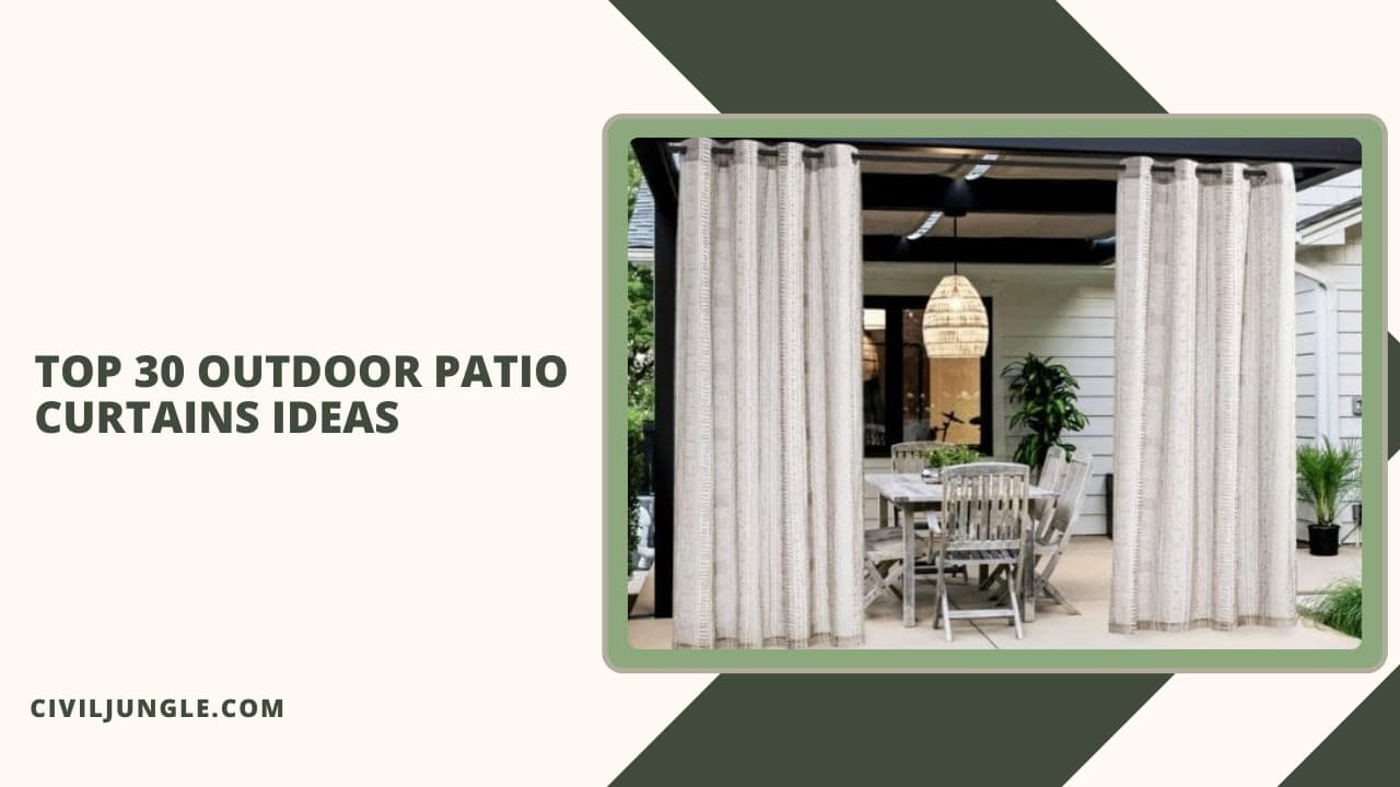Top 30 Outdoor Patio Curtains Ideas