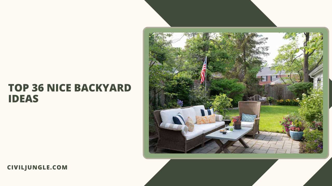 Top 36 Nice Backyard Ideas