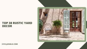 Top 38 Rustic Yard Decor