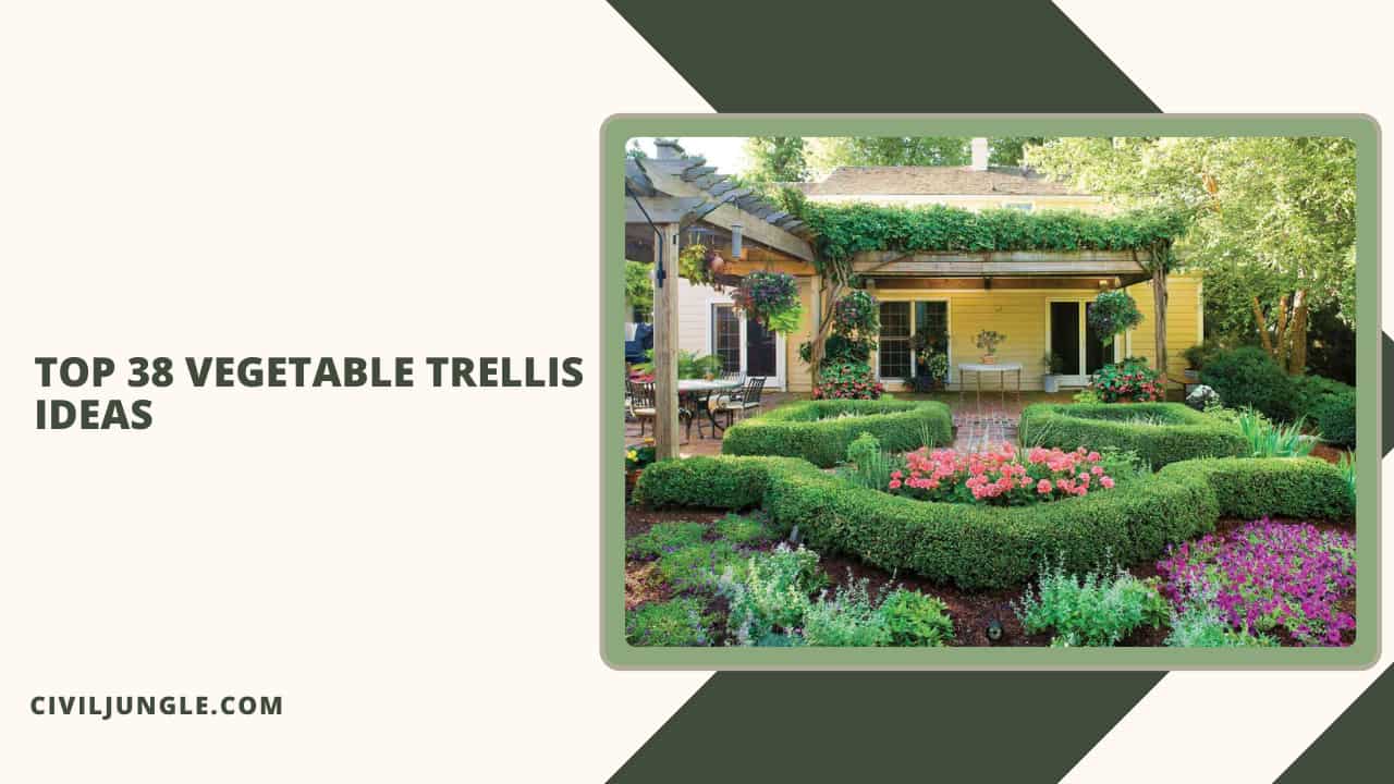 Top 38 Vegetable Trellis Ideas