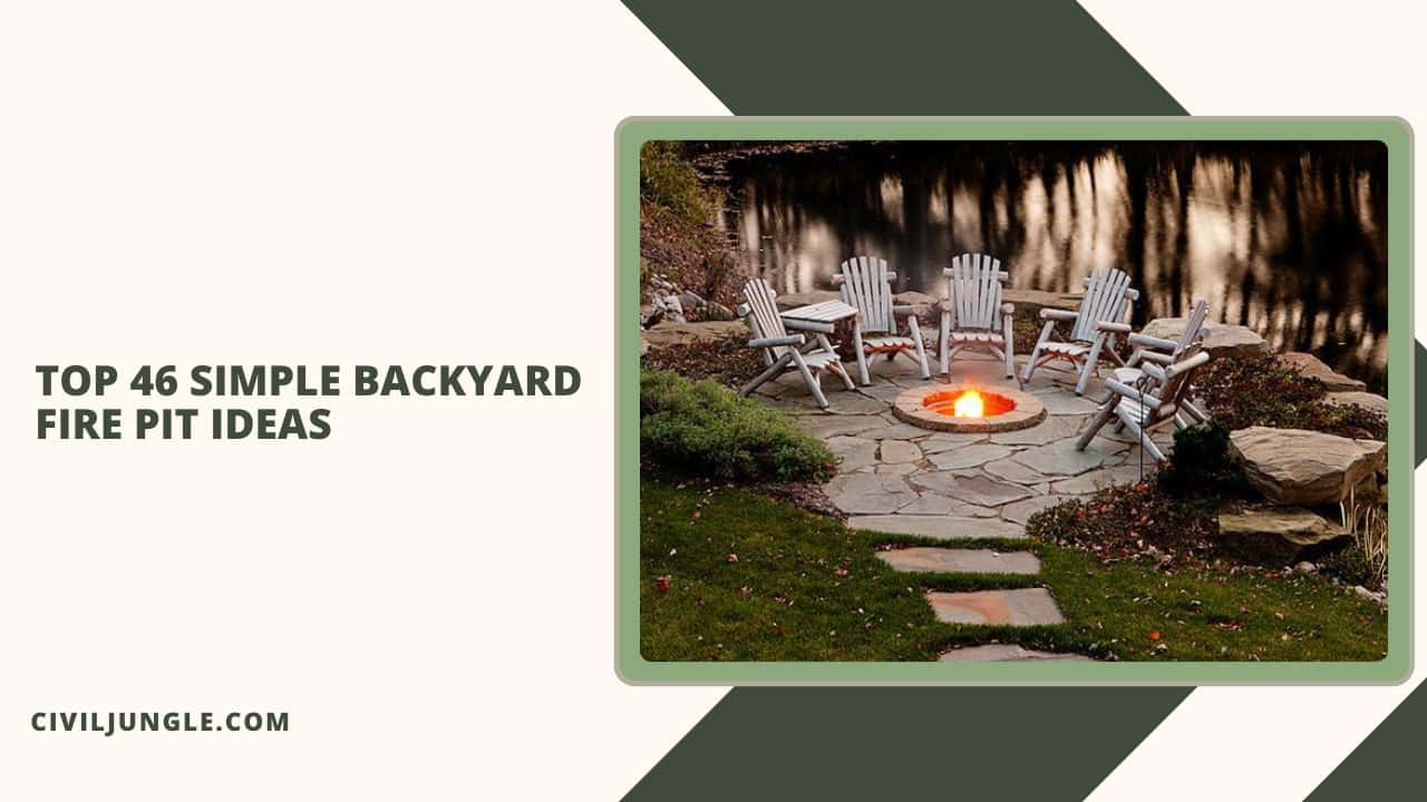 Top 46 Simple Backyard Fire Pit Ideas