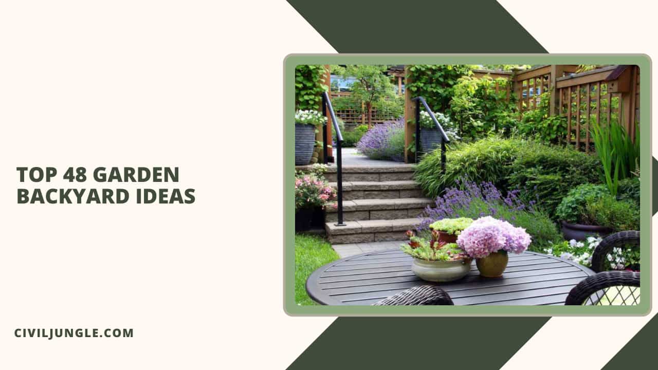 Top 48 Garden Backyard Ideas
