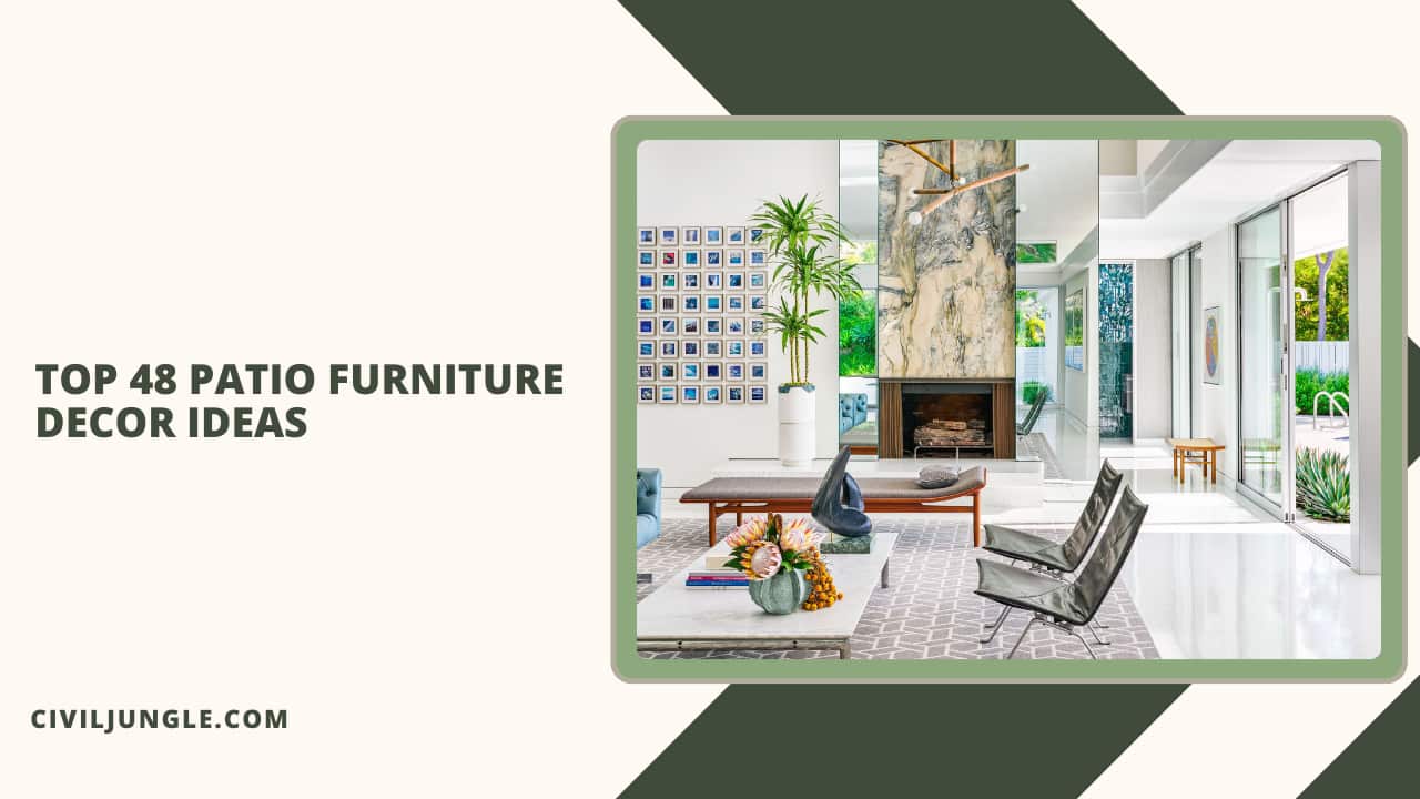 Top 48 Patio Furniture Decor Ideas