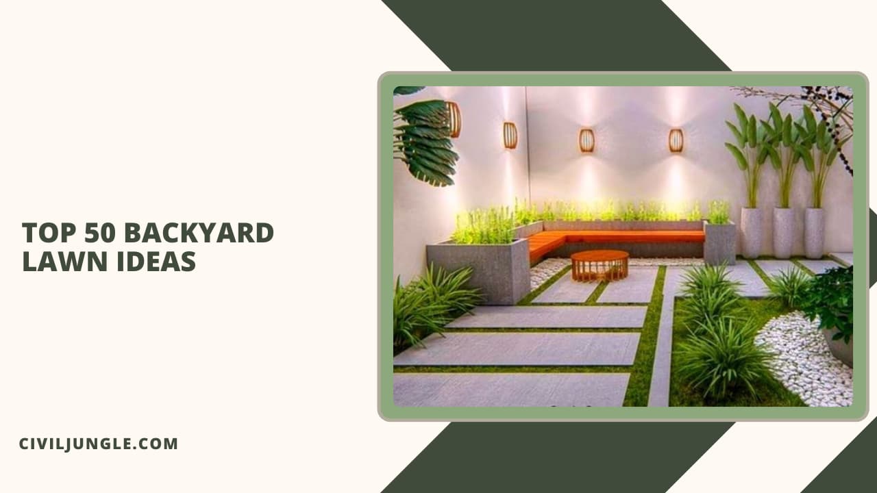 Top 50 Backyard Lawn Ideas