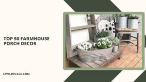 Top 50 Farmhouse Porch Decor