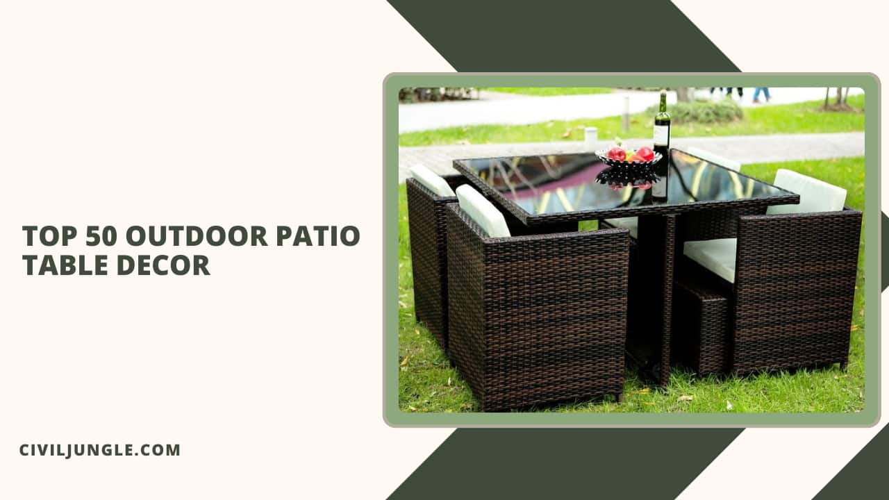 Top 50 Outdoor Patio Table Decor