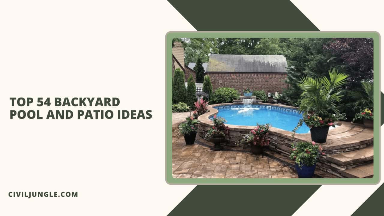 Top 54 Backyard Pool and Patio Ideas